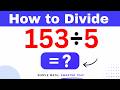 153÷5 Divide 153 by 5 (Long division Method)