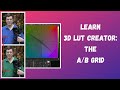 Learn 3d lut creator the ab grid