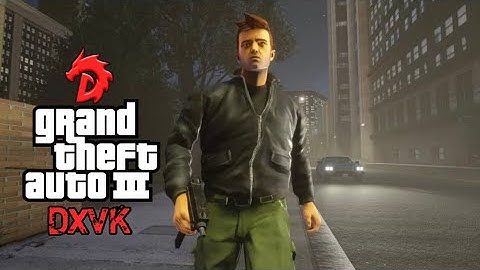 Đraco Exagear 3.7 ( Game DXVK ) GTA III