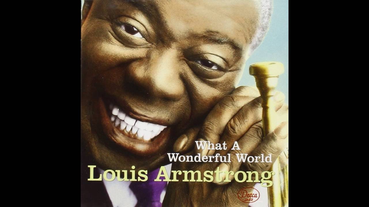 What A Wonderful World Louis Armstrong Lyrics Best Version (Official) - YouTube