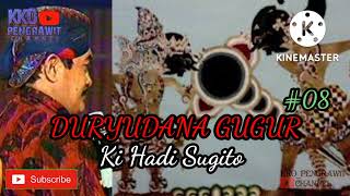 DURYUDANA GUGUR - Ki Hadi Sugito/ 08