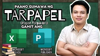 PAANO GUMAWA NG TARPAPEL O PAPER TARPAULIN GAMIT ANG MS EXCEL AT PUBLISHER? | Teachmint App Overview