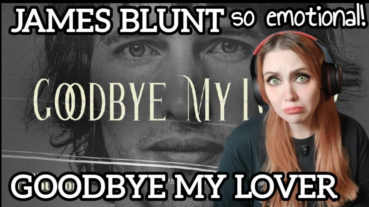 🚨ДЖЕЙМС БЛАНТ – ПРОЩАЙ, МОЙ ЛЮБИМЫЙ🚨 РЕАКЦИЯ @JamesBlunt