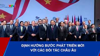 Charting a New Course for Development with European Partners | VTV Nam Bo