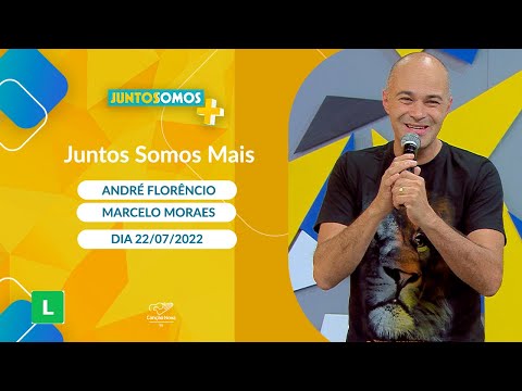 Juntos Somos Mais - 22/07/2022