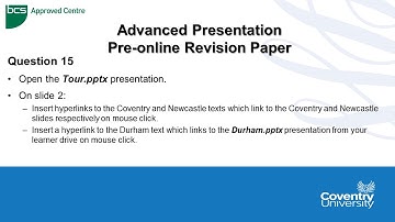 ECDL Coventry University: Advanced Presentations Pre-Online Revision Paper Question 15 - Hyperlinks