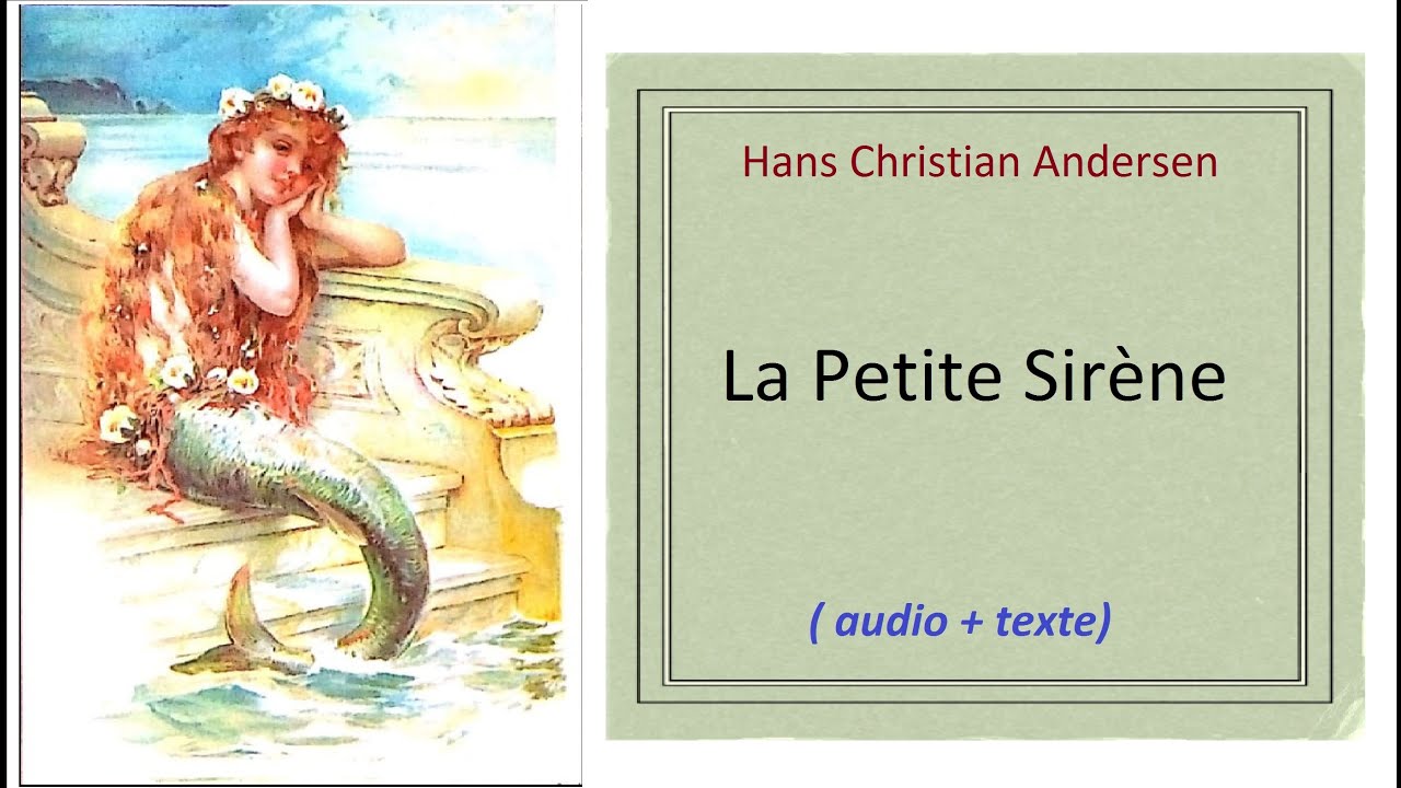 La Petite Sirène , conte de Hans Christian Andersen - YouTube