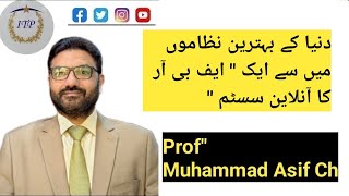 FBR’s online system is one of the best systems in the world | Muhammad Asif Ch.
