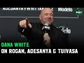 Dana White reacts to Israel Adesanya vs. Robert Whittaker, UFC 271 & Joe Rogan
