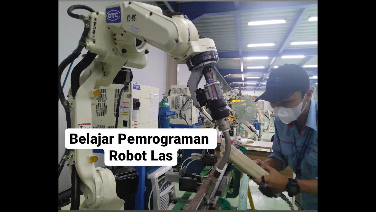 Belajar Dasar Robot Las OTC Daihen - Learn Basic Robot OTC Daihen