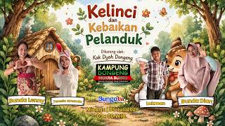 UMAH CERITO - KELINCI DAN KEBAIKAN PELANDUK