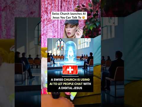 A Swiss Church Is Launching AI Jesus That You Can Talk To Shorts