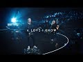 A LOVE I KNOW  | Official Planetshakers Music Video