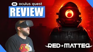 Oculus Quest Red Matter Review - Stunning and Immersive (Best Visuals So Far)