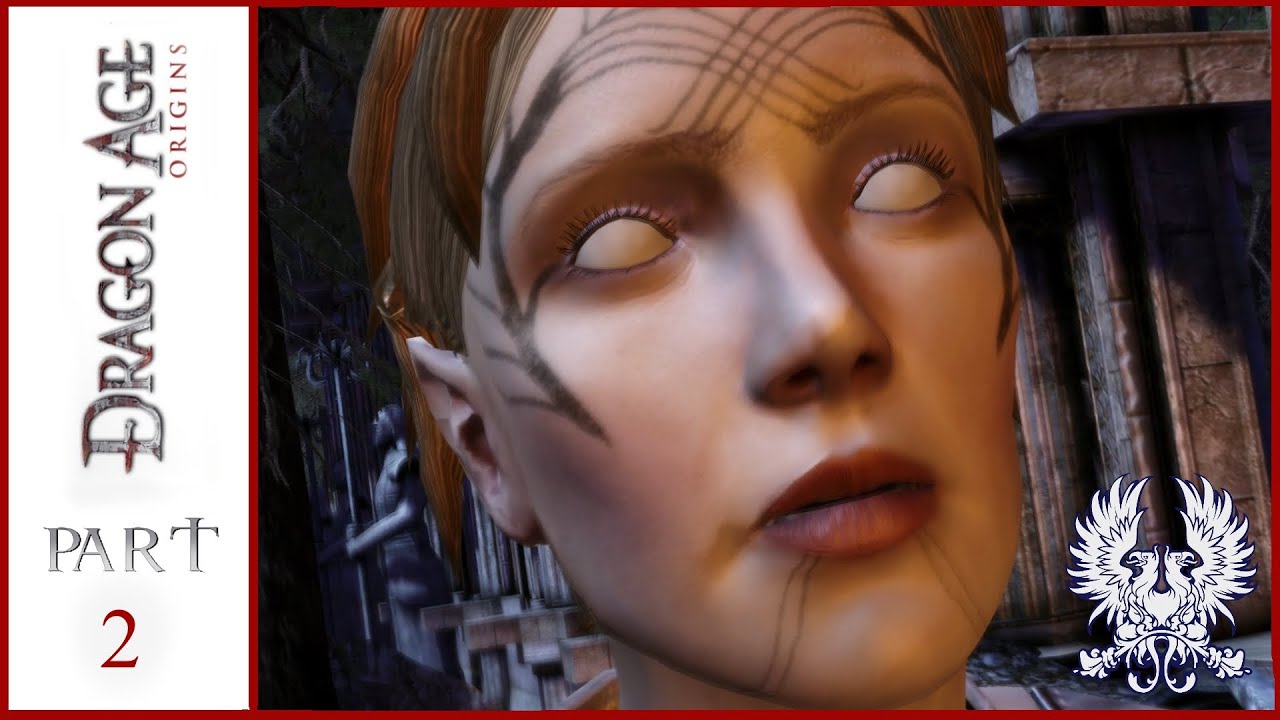 Dragon Age: Origins - Ultimate Edition - Walkthrough - Part 2 (Lyna Mahariel)