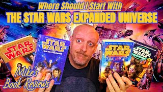 The Star Wars Expanded Universe | The Best Place to Start for Beginners