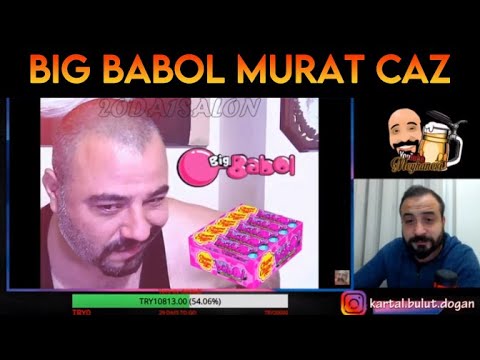 Kartal Bulut Doğan - BIG BABOL MURAT CAZ İZLİYOR