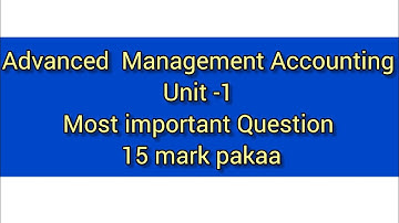Advanced management accounting ||  syllabus #mcomsem3 #paperstyle