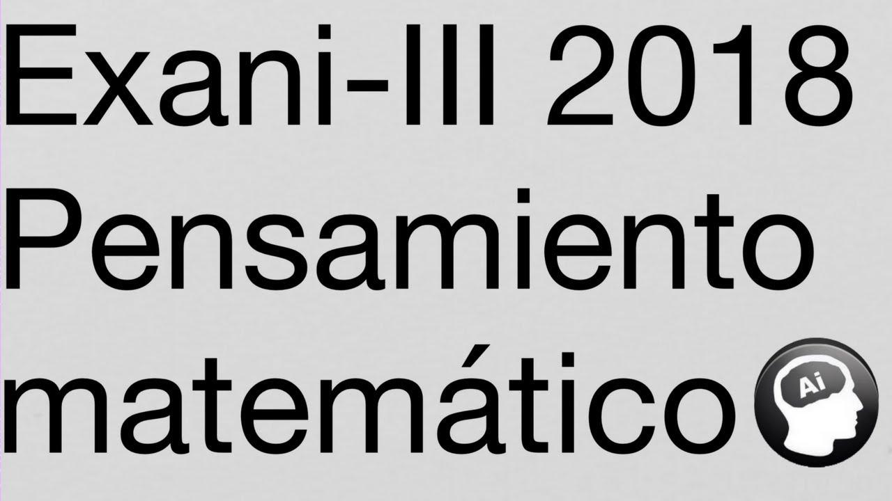 EXANI-III, Pensamiento Matemático