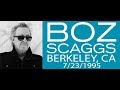Boz Scaggs live at the Greek Theatre, Berkeley, CA 7/23/95