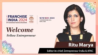 20th International Franchise & Retail Show 2024, Delhi by Ritu Marya | Editor-In-Chief