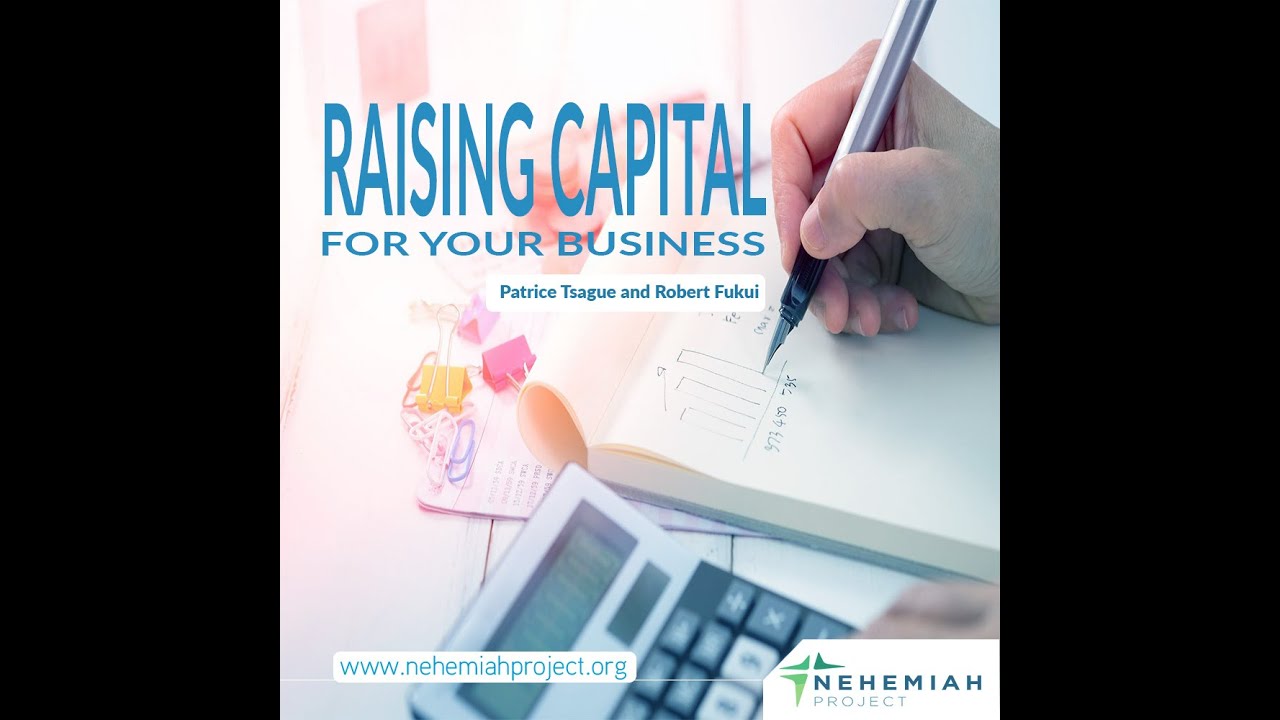 Raising Capital For A Young Business Case