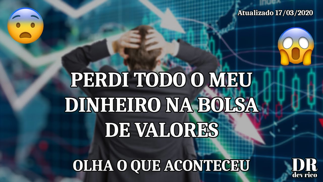 PERDI TODO O MEU DINHEIRO NA BOLSA DE VALORES | OLHA O QUE ACONTECEU ...