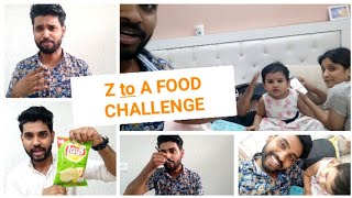 REVERSED 24 hrs | Z to A food Challenge in alphabetical order / faheem zone