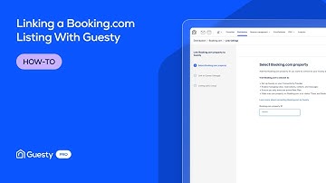 Linking a Booking com Listing With Guesty | Guesty Pro Tutorial