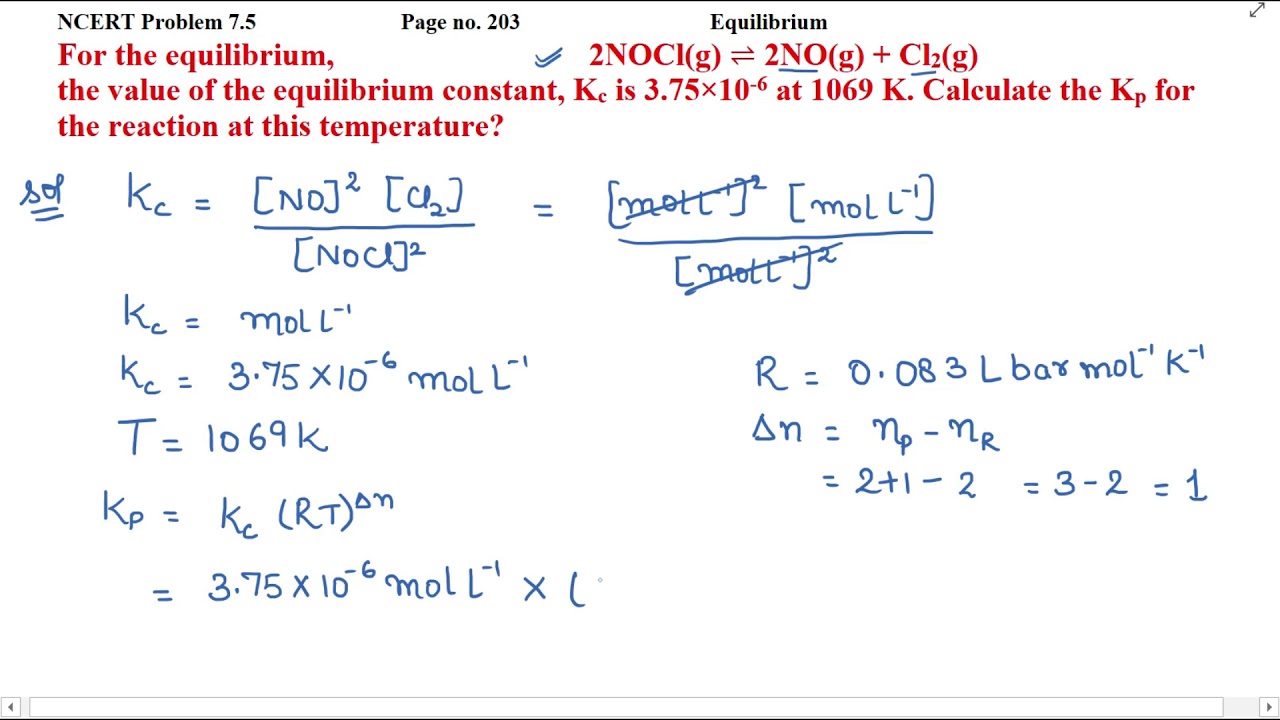 For The Equilibrium 2nocl G 2no G Cl2 G The Value Of The Youtube