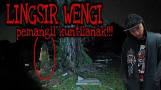 KUNTILANAK DATANG KARENA LAGU LINGSIR WENGI!!!