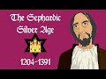The Sephardic Silver Age (1204-1391)