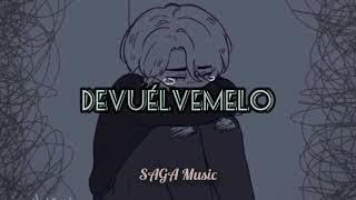 Devuélvemelo⏳ "Remake" (Prod. SAGA Music)