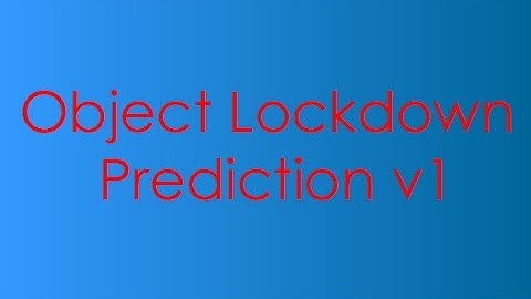 Object Lockdown Prediction v1
