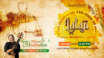 Kanha Meditation & Music Festival | 26th Jan 2023 | 5.30 PM IST | Daaji | Ustad Amjad Ali Khan