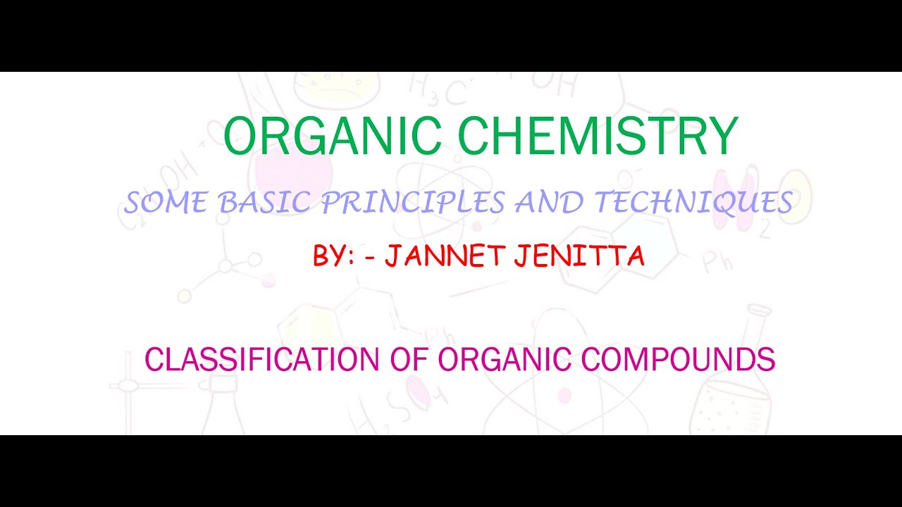 Organic compoundssome basic principles and techniques in Tamil