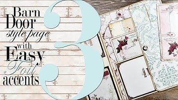 Barn Door or Gate Fold Style Page with EASY Foil Accents~Tutorial