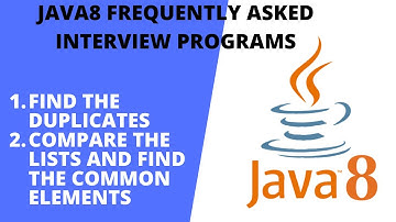 Java 8 Interview Programs| Find the Duplicate elements | Compare the Lists