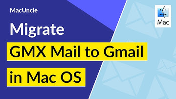 How to Migrate GMX Mail to Gmail in Apple Mac?