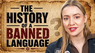 The Language That Was Illegal to Speak in Your Own Country