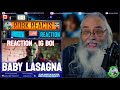 Baby Lasagna Reaction - IG BOI | First Time Hearing | Requested