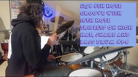 Tutorial series 18: 12/8 8th note groove with 16th note triplets to high hat, snare, bass drum 1-6