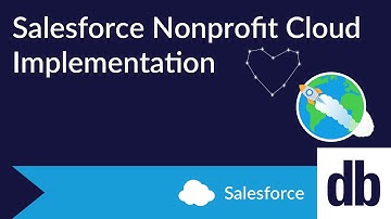 Salesforce Nonprofit Cloud Implementation Guide