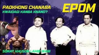 EPOM Paokhong chanaba|| Kwaidagi Kanba kanano? #epom