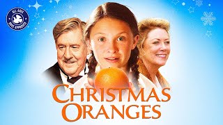 Christmas Oranges (2012) | Full Christmas Movie | Bailee Michelle Johnson | Nancy Stafford