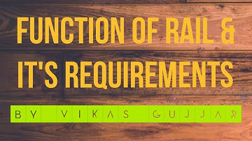 Functions of rails and it