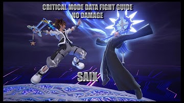 Kingdom Hearts 3 ReMind: Saix Data Fight Guide NO DAMAGE (Critical Mode) Walkthrough