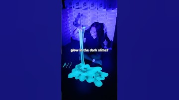 Making Slime GLOW IN THE DARK 🔦