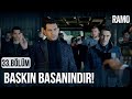 Baskın Basanındır | Ramo 33.Bölüm