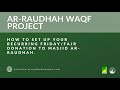 Givingfridayscom how to donate toward waqf masjid arraudhah